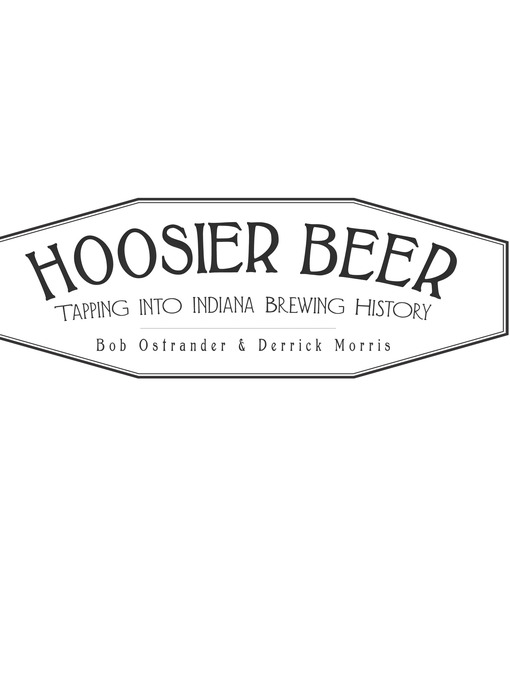 Title details for Hoosier Beer by Bob Ostrander - Available